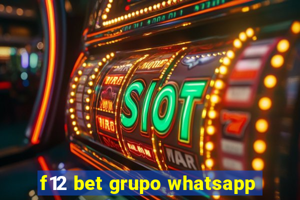 f12 bet grupo whatsapp